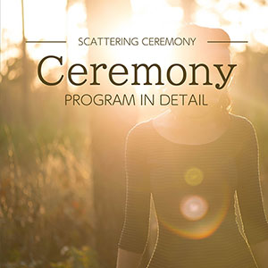 CEREMONY PROGRAM IN DETAIL