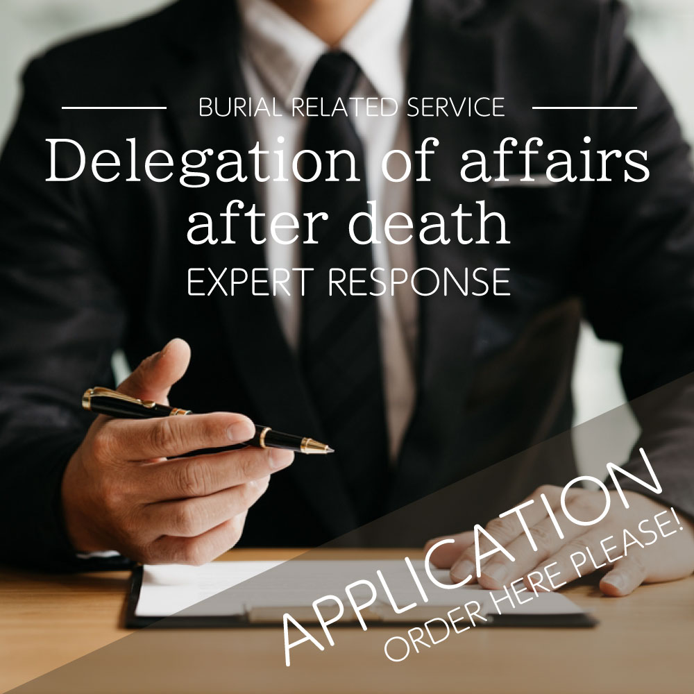 Delegation of affairs after death